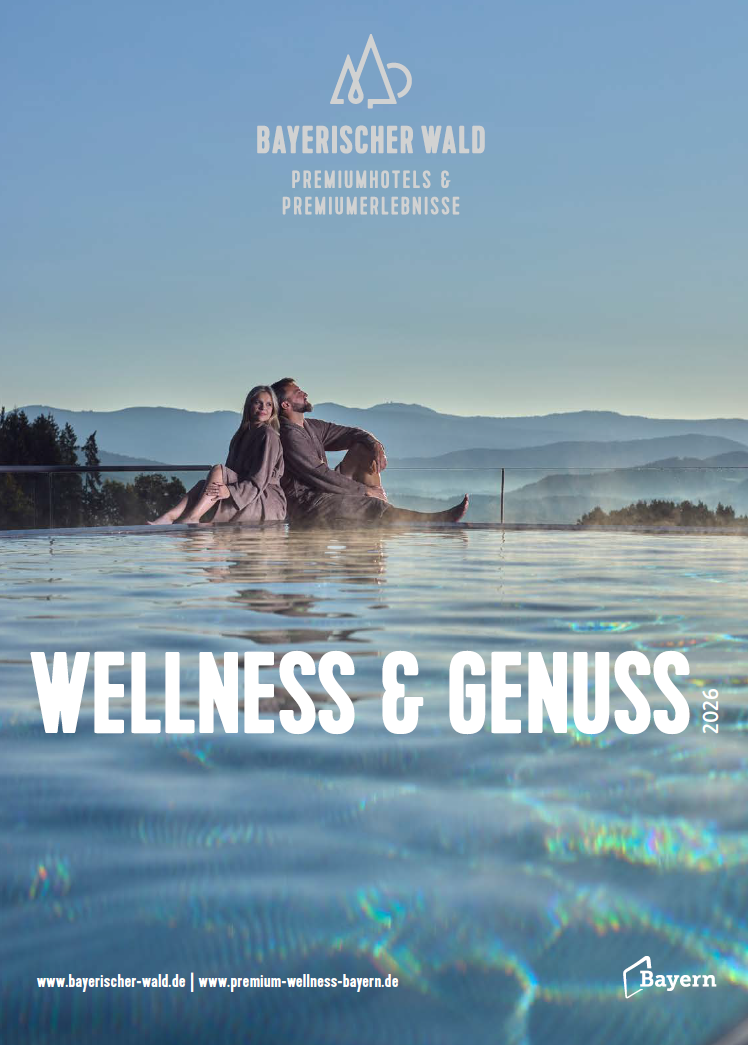 Bayerischer Wald Wellness und Genuss 2026
