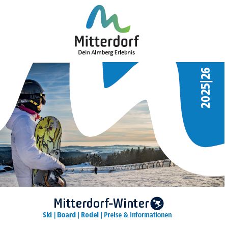 Flyer Mitterdorf - Dein Almberg Erlebnis - Winter 2025/2026